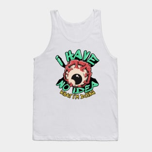 I HAVE NO IDEA WHAT I'M DOING // Retro Tank Top